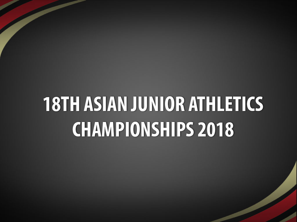 18th Asian Junior Athletics Championships 2018 Singapore Athletics